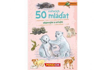 Mindok Expedice příroda:50 zvířecích mláďat